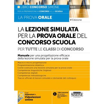 La lezione simulata per la prova orale del concorso scuola per tutte le classi di concorso. Con espansione e videolezioni online - Simone 2025