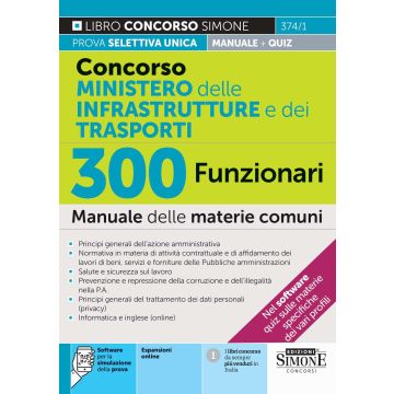 Concorso Ministero delle Infrastrutture e dei Trasporti. 300 funzionari. Manuale. Con simulazione della prova - Simone 2025
