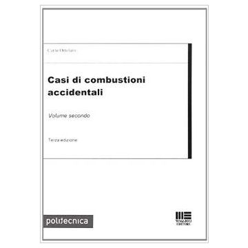 Casi di combustuioni accidentali  3/Ed.