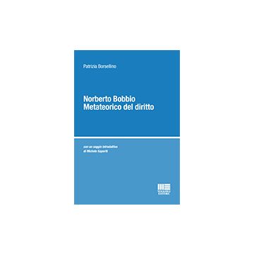 Norberto Bobbio Metateorico Del Diritto - Borsellino Patrizia - Maggioli Editore - 9788891605245