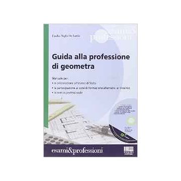 Manuale Per Gli Esami Di Stato Per Geometra. Con Cd-rom