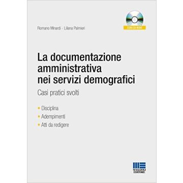 Documentazione Amministrativa Nei Servizi Demografici. Raccolta Dei Casi Pratici