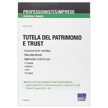 Tutela Del Patrimonio E Trust - Curzio Stefano - Maggioli Editore - 9788891606075