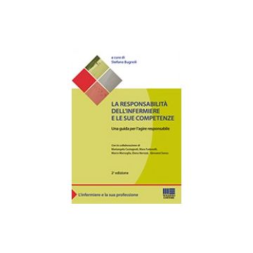 La Responsabilita' Dell'infermiere  - Bugnoli Stefano - Maggioli Editore - 9788891606099