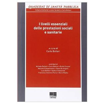 I livelli essenziali delle prestazioni sociali e sanitarie   [Bottari - Maggioli Editore]