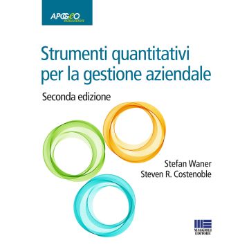 Strumenti quantitativi per la gestione aziendale 2/ed. (Waner, Costenoble - Apogeo)