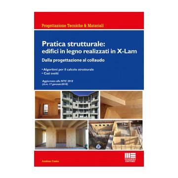 Pratica strutturale: edifici in legno realizzati con X-LAM