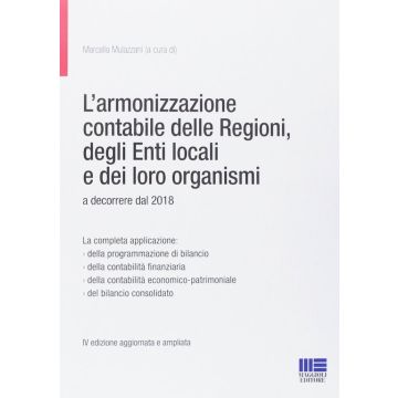 L'armonizzazione contabile delle Regioni, degli Enti locali e dei loro organismi 4/ed.