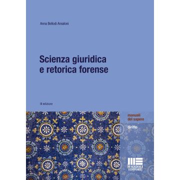 Scienza giuridica e retorica forense