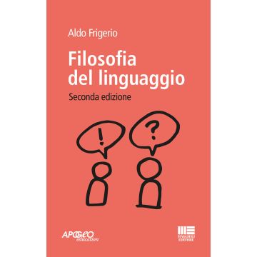 Filosofia del linguaggio (Frigerio Aldo - Apogeo)