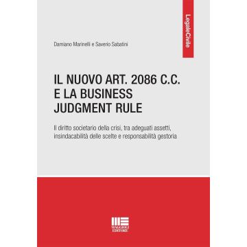 Il nuovo art. 2086 C.C. e la Business Judgment Rule