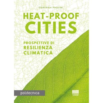 Heat-proof cities. Prospettive di resilienza climatica