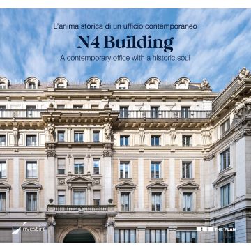 N4 Building. L'anima storica di un ufficio contemporaneo. A contemporary office with a historic soul