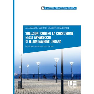 Soluzioni contro la corrosione negli apparecchi di illuminazione urbana. Dall'alluminio ai polimeri in ottica circolare