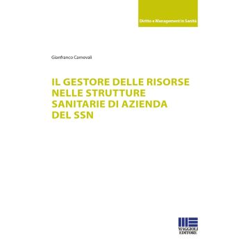 Il gestore delle risorse nelle strutture sanitarie di azienda del SSN