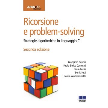 Ricorsione e problem-solving. Strategie algoritmiche in linguaggio C