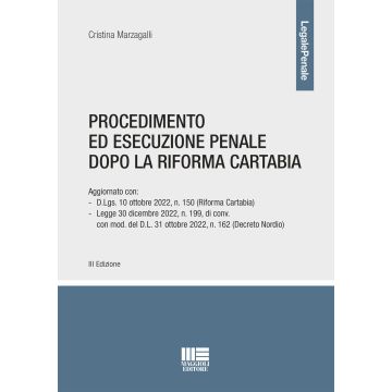 Procedimento ed esecuzione penale dopo la riforma Cartabia 2023