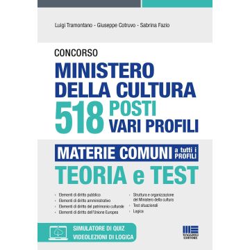 Concorso Ministero della cultura 518 posti vari profili. Con espansione online. Con software di simulazione