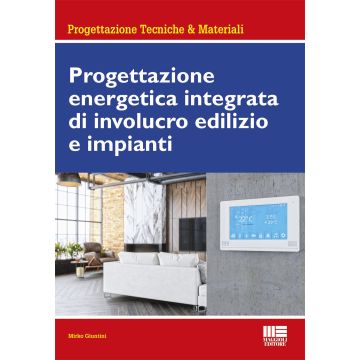 Progettazione energetica integrata di involucro edilizio e impianti