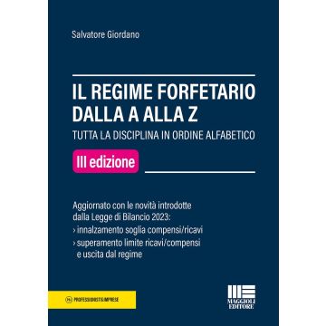 Il regime forfetario dalla A alla Z. Tutta la disciplina in ordine alfabetico 2023