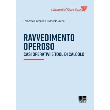 Ravvedimento operoso. Casi operativi e tool di calcolo 2023