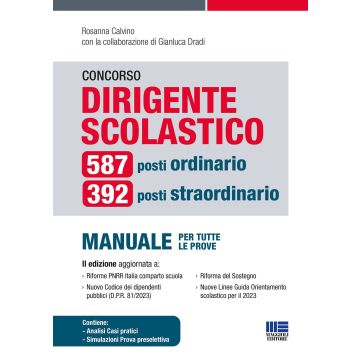 Concorso dirigente scolastico. 587 posti ordinario, 392 posti straordinario. Manuale per tutte le prove. Con aggiornamenti online 2/ed.