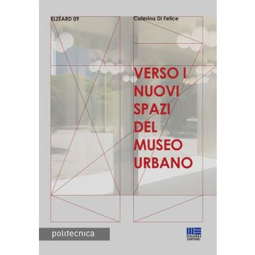 Verso i nuovi spazi del museo urbano