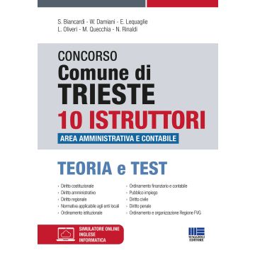 Concorso Comune di Trieste. 10 istruttori area amministrativa e contabile. Teoria e test. Con simulatore online