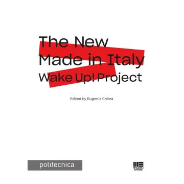 The New Made in Italy. Wake Up! project