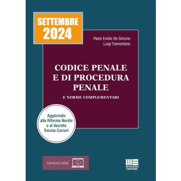 Codice penale e di procedura penale e norme complementari 2024. Aggiornato alla Riforma Nordio e al decreto Svuota Carceri [De Simone Paolo Emilio;Tramontano Luigi - Maggioli]