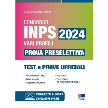 Concorso INPS 2024 vari profili. Prova preselettiva. Test e prove ufficiali. Con espansione online (Cotruvo - Maggioli)