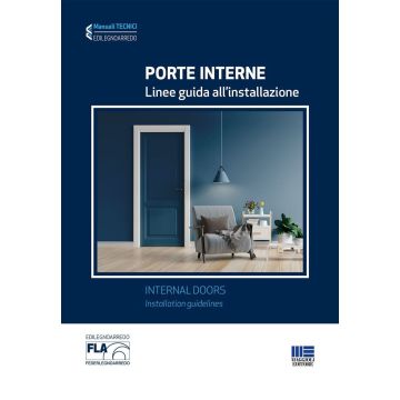 Porte interne. Linee guida all'installazione. Ediz. italiana e inglese - Maggioli