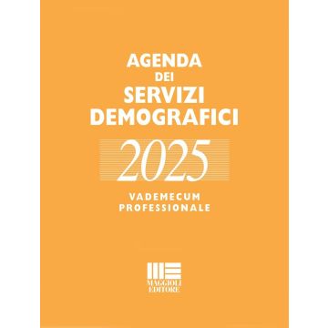 Agenda dei servizi demografici 2025. Vademecum professionale. Con espansione online