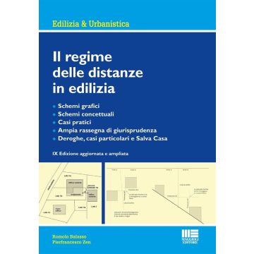 Il regime delle distanze in edilizia 9/ed. (Balasso Romolo; Zen Pierfrancesco - Maggioli)