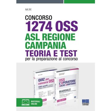 Concorso 1274 OSS - ASL Regione Campania. Teoria e test per la preparazione al concorso. Con espansione online 2025 - Maggioli