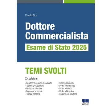 Dottore commercialista. Esame di Stato 2025. Temi svolti - Maggioli