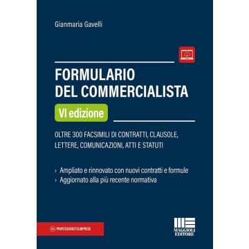 Formulario del commercialista 6/ed. 2025 (Gavelli Gianmaria - Maggioli)