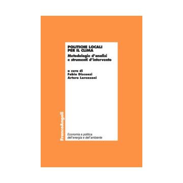 Politiche locali per il clima. Metodologie d'analisi e strumenti d'intervento