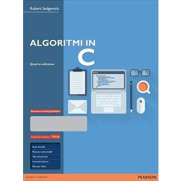 Algoritmi in C, 4/Ed. Con MyLab + Pearson eText  Sedgewick Robert  Pearson Education Italia  9788891900746