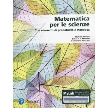 Matematica per le scienze. Con elementi di probabilità e statistica. Con Contenuto on line