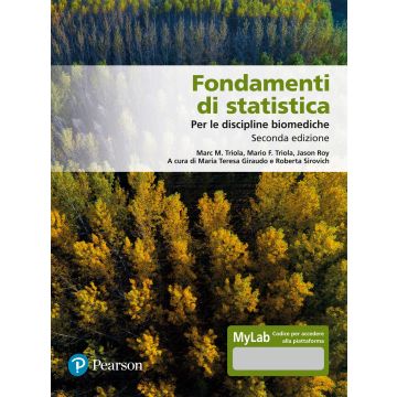 Fondamenti di statistica. Per le discipline biomediche. Ediz. MyLab