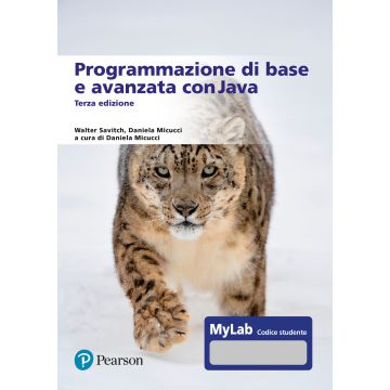 Programmazione di base e avanzata con Java 3/Ediz. MyLab. Con aggiornamento online (Savitch, Micucci, Fiamberti - Pearson)