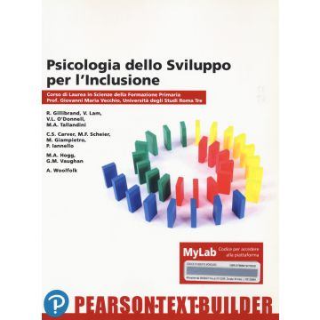 Psicologia dello sviluppo per l'inclusione. Univ. Roma Tre. Con MyLab (Vecchio, Gillbrand - Pearson)