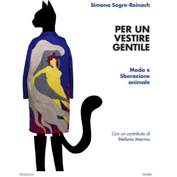 Per un vestire gentile. Moda e liberazione animale