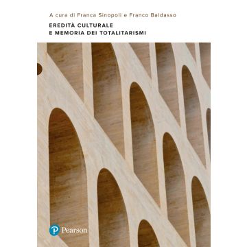 Eredità culturale e memoria dei totalitarismi (Sinopoli, Baldasso - Pearson)