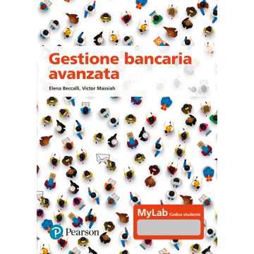 Gestione bancaria avanzata. Ediz. MyLab. Con Contenuto digitale per accesso on line