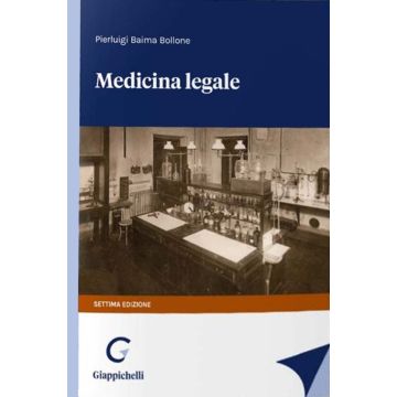 Medicina legale 7/ed. 2024 [Baima Bollone Pierluigi - Giappichelli]