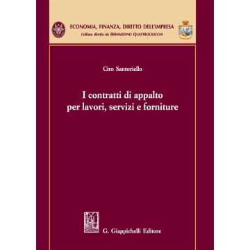 I contratti di appalto per lavori, servizi e forniture