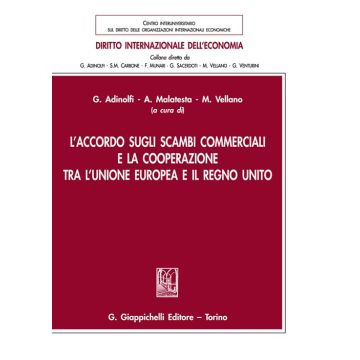 L'accordo sugli scambi commerciali e la cooperazione tra l'Unione Europea e il Regno Unito