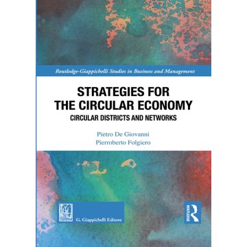 Strategies for the circular economy. Circular districts and networks